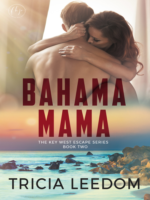 Title details for Bahama Mama by Tricia Leedom - Available